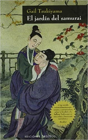 El jardin del samurai* | GAIL  TSUKIYAMA