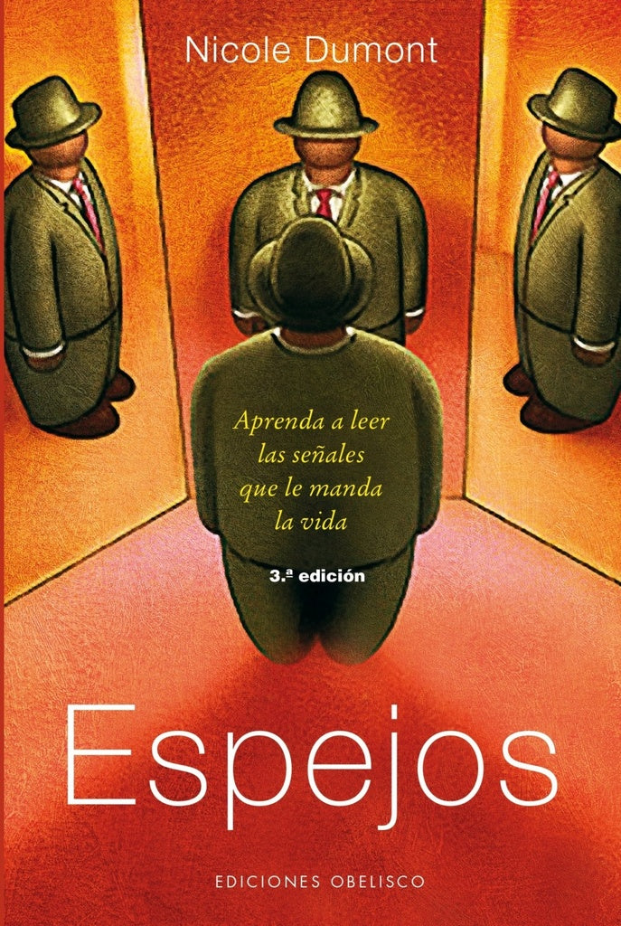 Espejos: aprender a leer las señales que le manda la vida | Dumont-Peradejordi Salazar