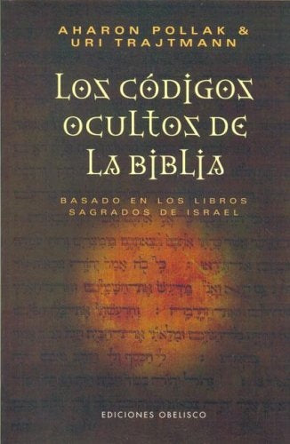 Los Codigos Ocultos de La Biblia (Spanish Edition) | Pollak, Trajtmann