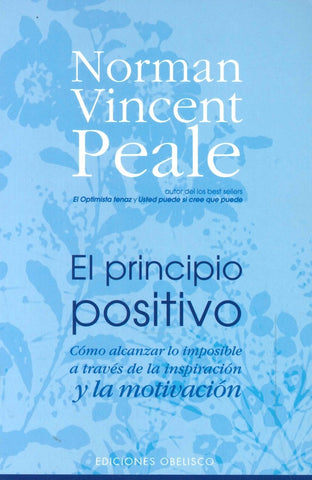 El Principio Positivo/ the Positive Principle Today (Spanish Edition) | NormanVincent Peale