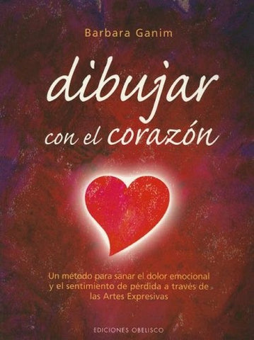 Dibujar Con El Corazon  | Barbara Ganim