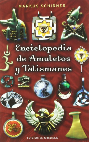 ENCLOPEDIA DE AMULETOS Y TALISMANES