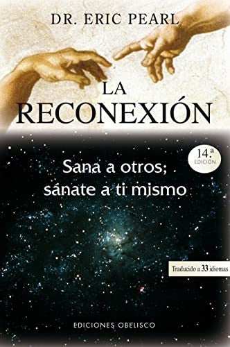 LA RECONEXION*. | Eric Pearl