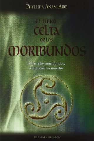 Libro Celta De Los Moribundos, El | Unknown