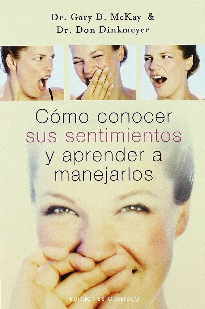Como conocer sus sentimientos y aprender a manejarlos | Gary Mckay