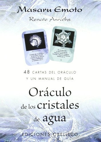 ORACULO DE LOS CRISTALES DE AGUA (Spanish Edition) | Masaru Emoto