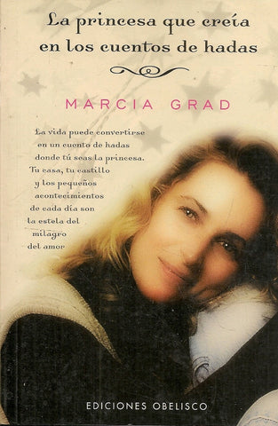 LA PRINCESA QUE CREIA EN LOS CUENTOS DE HADAS (AUT) | Marcia Grad Powers