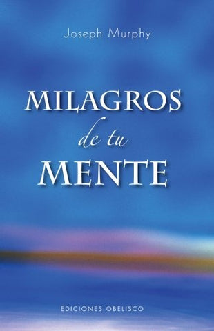 Milagros de tu mente | JOSEPH MURPHY