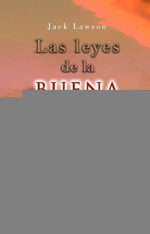 Leyes de la buena suerte, Las (Biblioteca Del Secreto/ Secret Library) (Spanish Edition) | Lawson, Jack