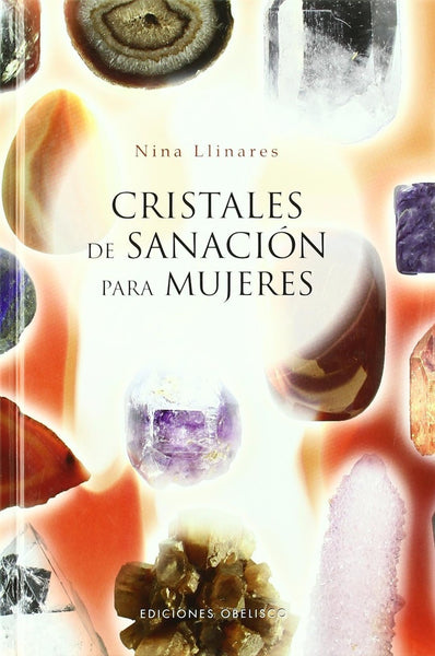 CRISTALES DE SANACION PARA MUJERES* | Nina Linares