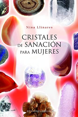 CRISTALES DE SANACION PARA MUJERES* | Nina Linares