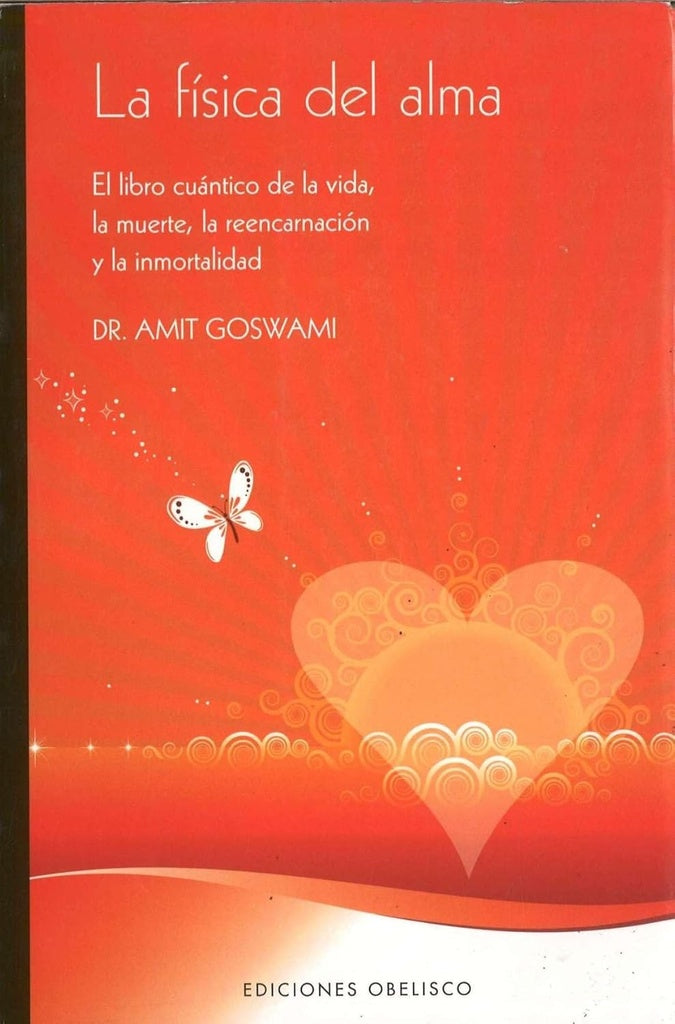 Fisica del alma, La (Spanish Edition) | Goswami, Amit