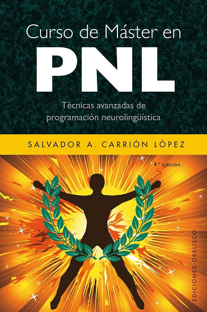 CURSO DE MASTER EN PNL.. | SalvadorA.Carrion Lopez