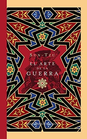 EL ARTE DE LA GUERRA.. | Sun Tzu