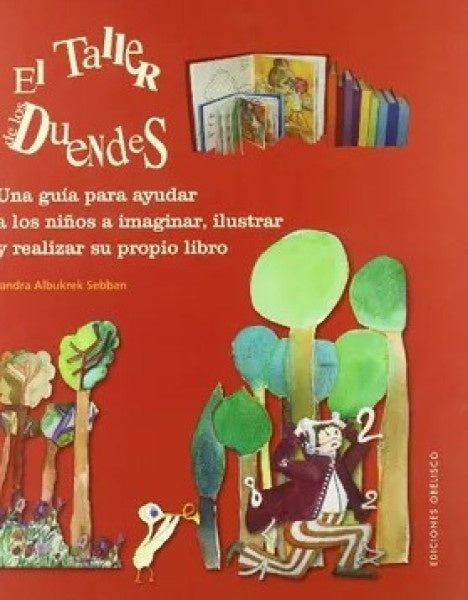 El taller de los duendes  | SANDRA  ALBUKREK