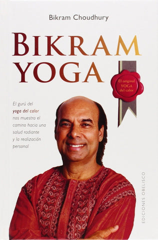 Bikram Yoga | Bikram Choudhury