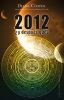 2012... y despues que?  | Diana Cooper