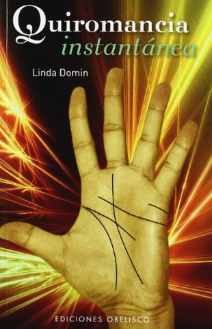 QUIROMANCIA INSTANTÁNEA.. | LINDA  DOMIN