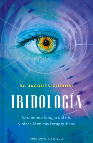 Iridologia* | Jacques Guidoni