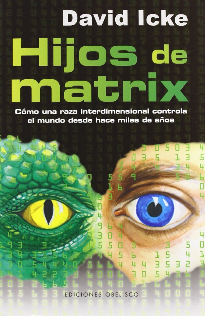 HIJOS DE MATRIX | David  Icke