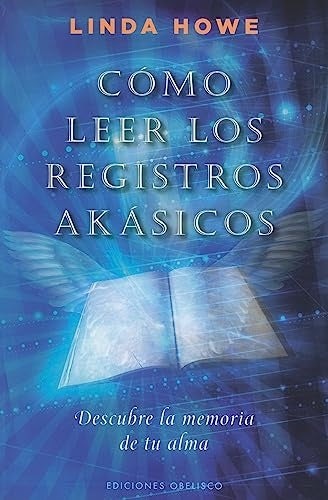 CÓMO LEER LOS REGISTROS AKÁSICOS*.. | Linda Howe