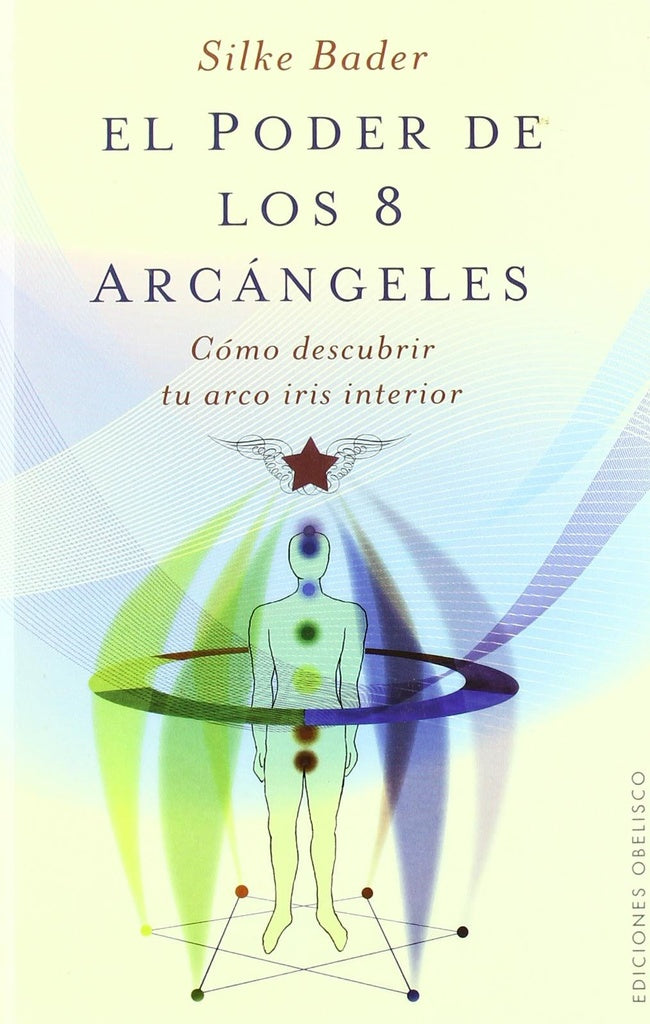 El poder de los 8 Arcangeles  | Silke  Bader