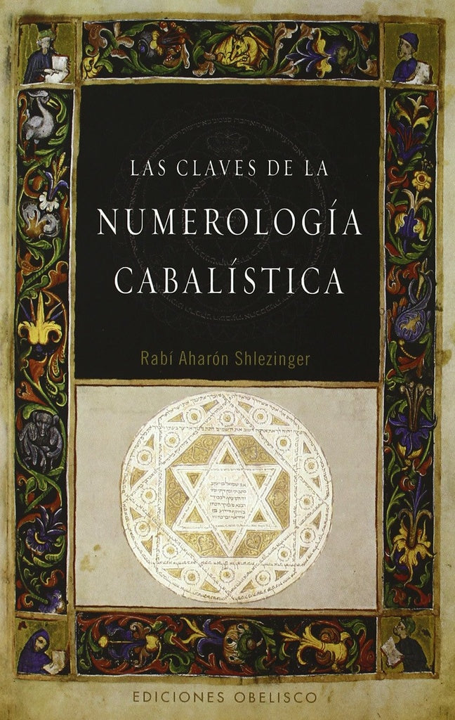 La claves de la numerologia cabalistica | RABI AHARÓN SHLEZINGER