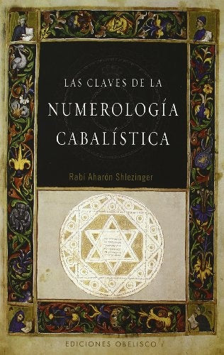 La claves de la numerologia cabalistica | RABI AHARÓN SHLEZINGER