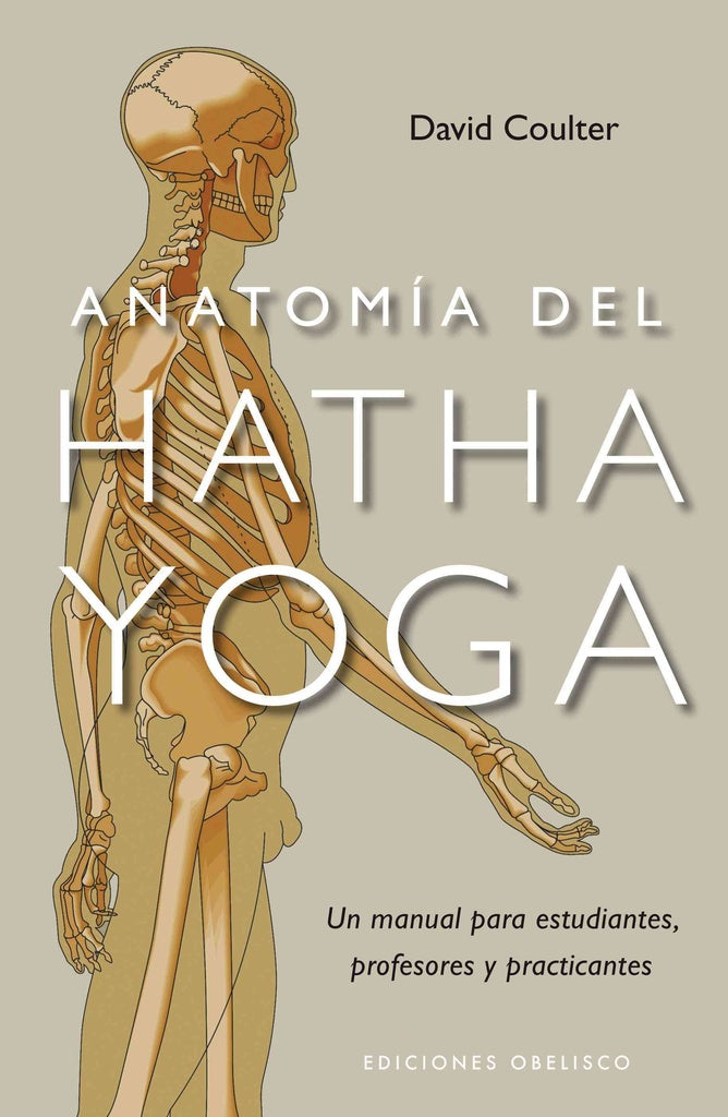 ANATOMIA DEL HATHA YOGA.. | David Coulter