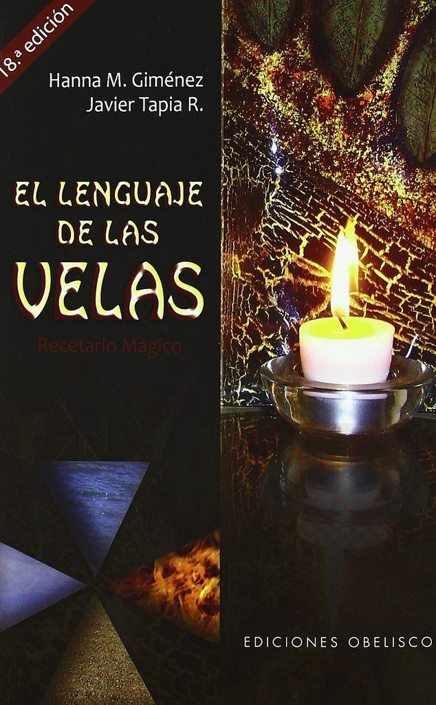 EL LENGUAJE DE LAS VELAS  | Tapia Rodríguez, GIMENEZ