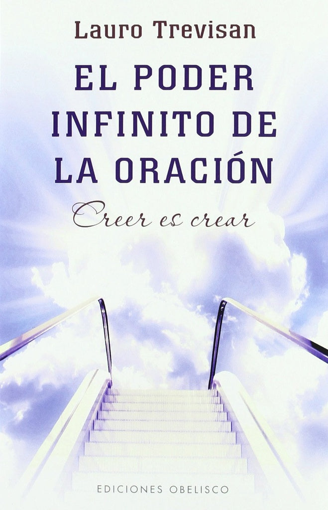El poder infinito de la oración | Lauro Trevisán