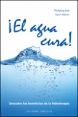 EL AGUA CURA | WOLFGANG EXEL