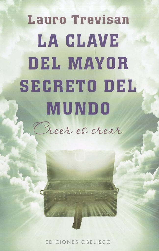 La clave del mayor secreto del mundo | Lauro Trevisán