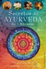 Secretos del ayurveda | Dra.  S. Mohanambal