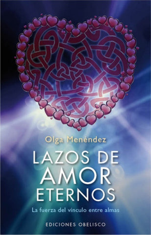 Lazos de amor eternos | Olga Menendez
