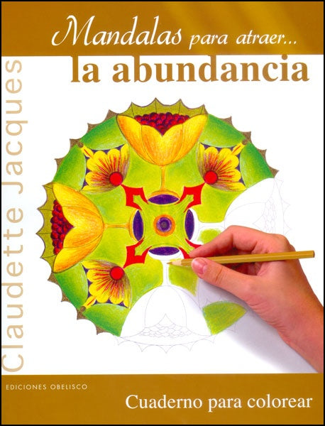 Mandalas para atraer... La abundancia | Claudette Jacques