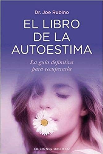 El libro de la autoestima (AUT) | Dr. Joe Rubino