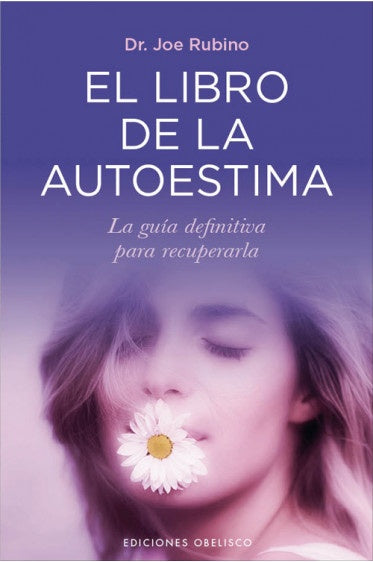 El libro de la autoestima (AUT) | Dr. Joe Rubino
