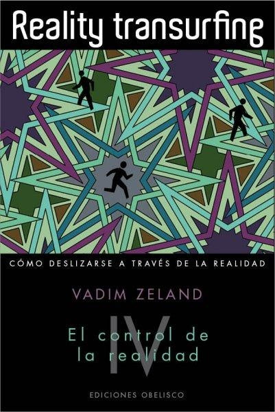 REALITY TRANSURFING IV (AUT) | VADIM ZELAND