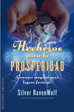 HECHIZOS PARA LA PROSPERIDAD | Silver RavenWolf