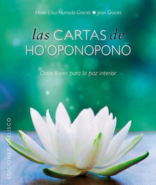 LAS CARTAS DE HO`ONOPONO* | María Elisa  Hurtado