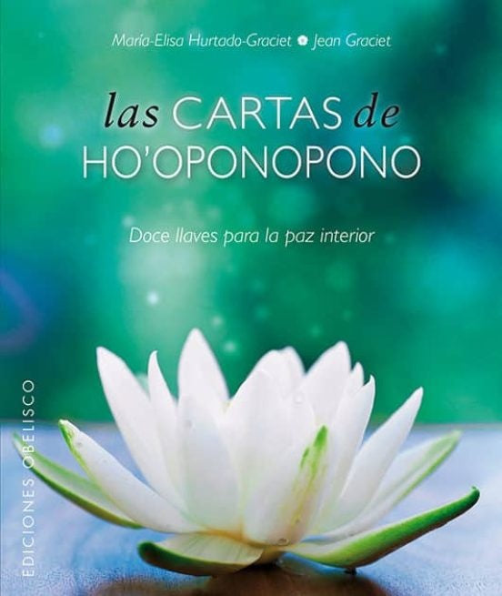 LAS CARTAS DE HO`ONOPONO* | María Elisa  Hurtado