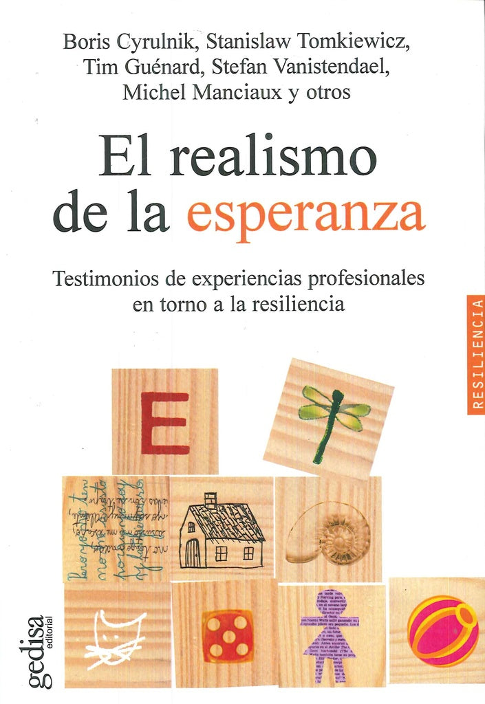 EL REALISMO DE LA ESPERANZA.. | CYRULNIK - VANISTENDAEL