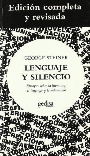 LENGUAJE Y SILENCIO | GEORGE STEINER