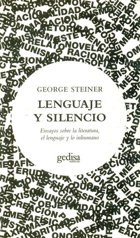 LENGUAJE Y SILENCIO | GEORGE STEINER