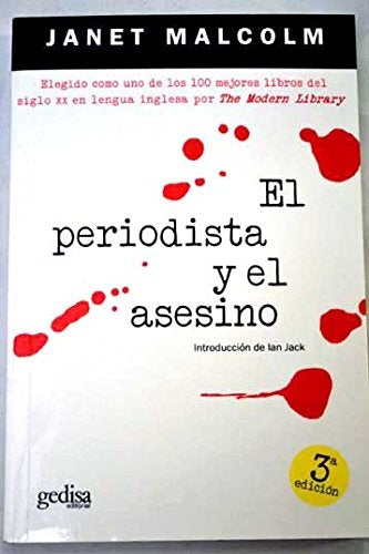 PERIODISTA Y EL ASESINO, EL | JANET MALCOLM