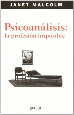 PSICOANALISIS: LA PROFESION IMPOSIBLE | JANET MALCOLM