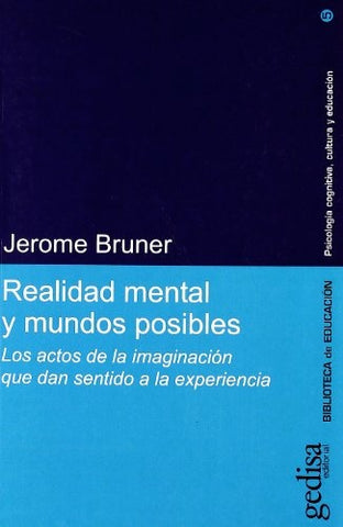 REALIDAD MENTAL Y MUNDOS POSIBLES | JEROME BRUNER