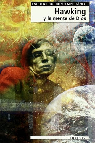 HAWKING Y LA MENTE DE DIOS | PETER COLES
