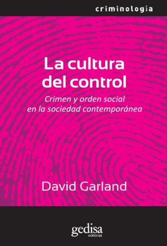 CULTURA DEL CONTROL, LA | DAVID GARLAND